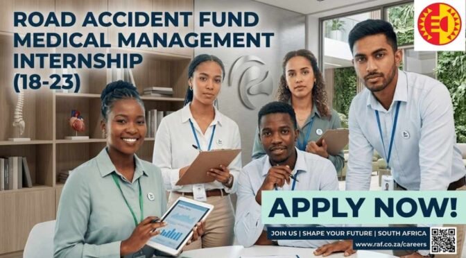 Road Accident Fund (RAF) Medical Management Internships 2026 | Graduate Opportunities & Application Guide