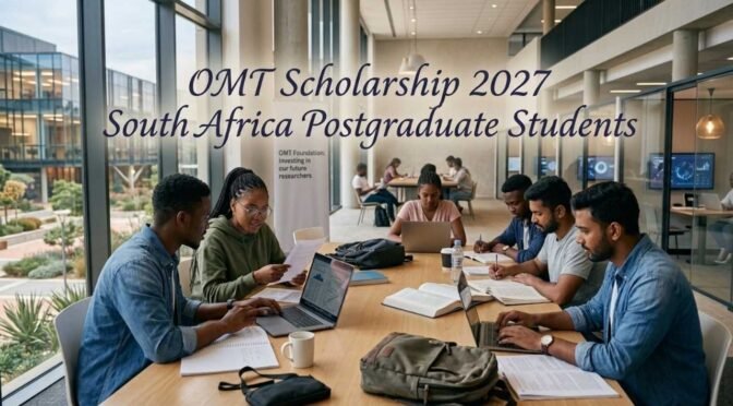 OMT Scholarship 2027 | Masters & PhD Funding | Apply by 31 August 2026